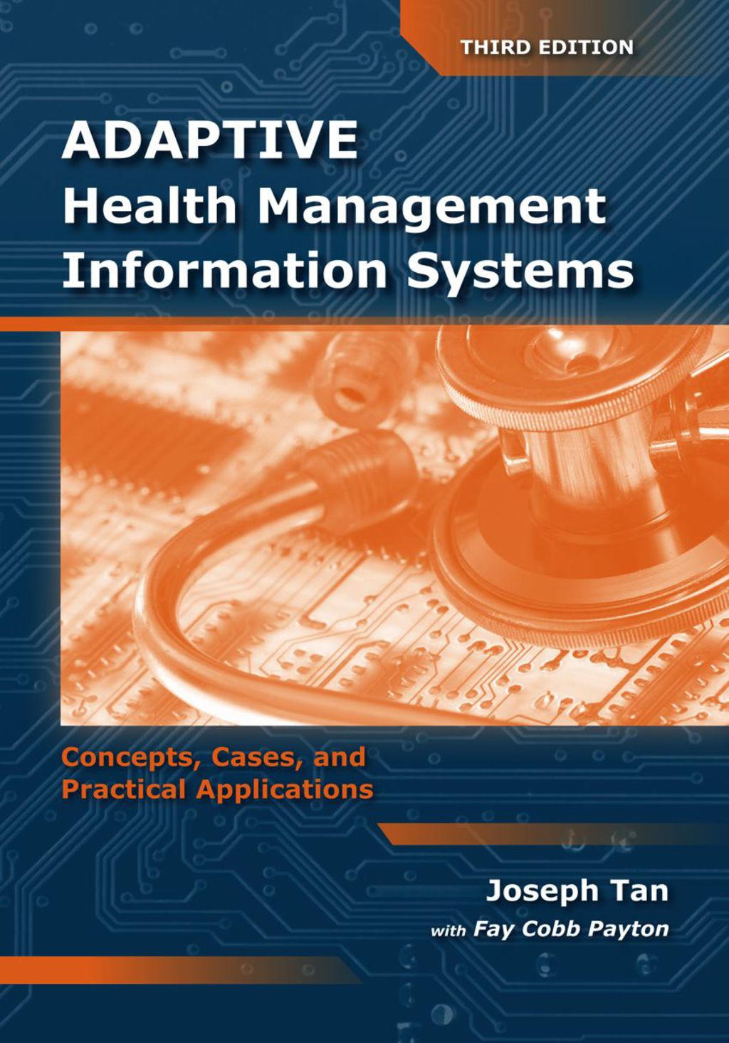 Adaptive Health Management Information Systems: Concepts, Cases, & Practical Applications Concepts, Cases, & Practical Applications 3rd Edition â€“ PDF/EPUB Version Downloadable