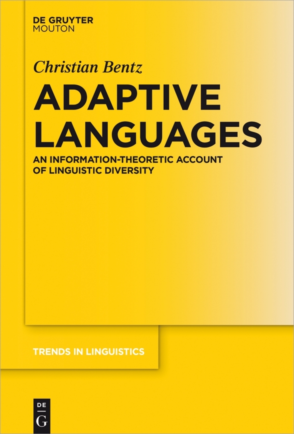 Adaptive Languages An Information-Theoretic Account of Linguistic Diversity 1st Edition â€“ PDF/EPUB Version Downloadable