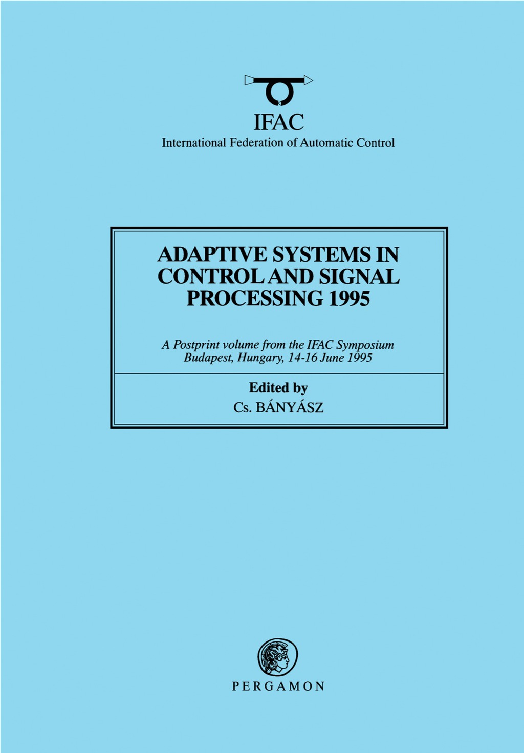 Adaptive Systems in Control and Signal Processing 1995 â€“ PDF/EPUB Version Downloadable