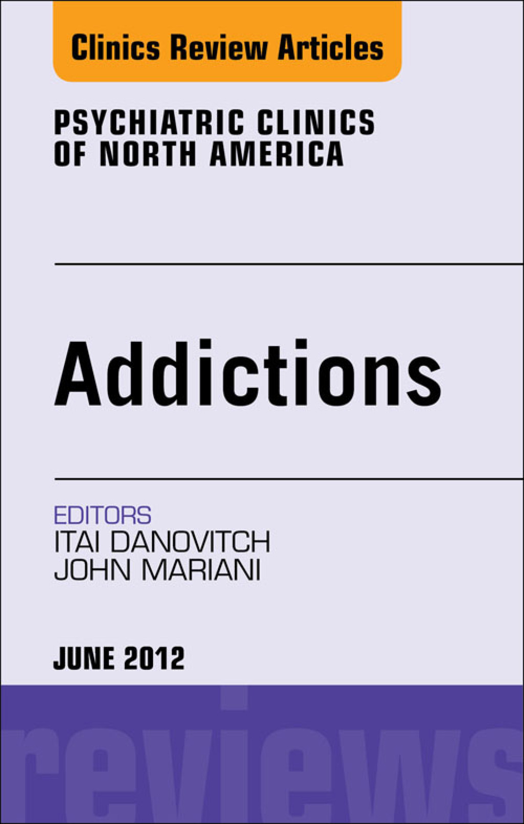 Addiction, An Issue of Psychiatric Clinics  â€“ PDF/EPUB Version Downloadable