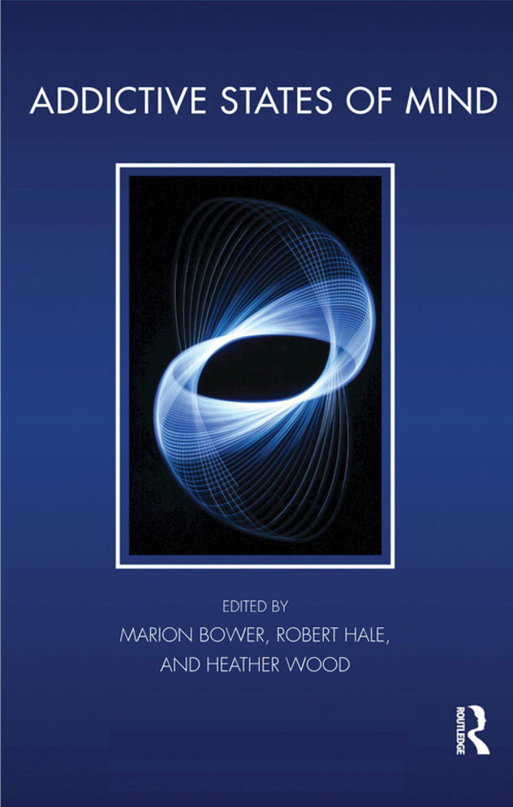Addictive States of Mind 1st Edition â€“ PDF/EPUB Version Downloadable