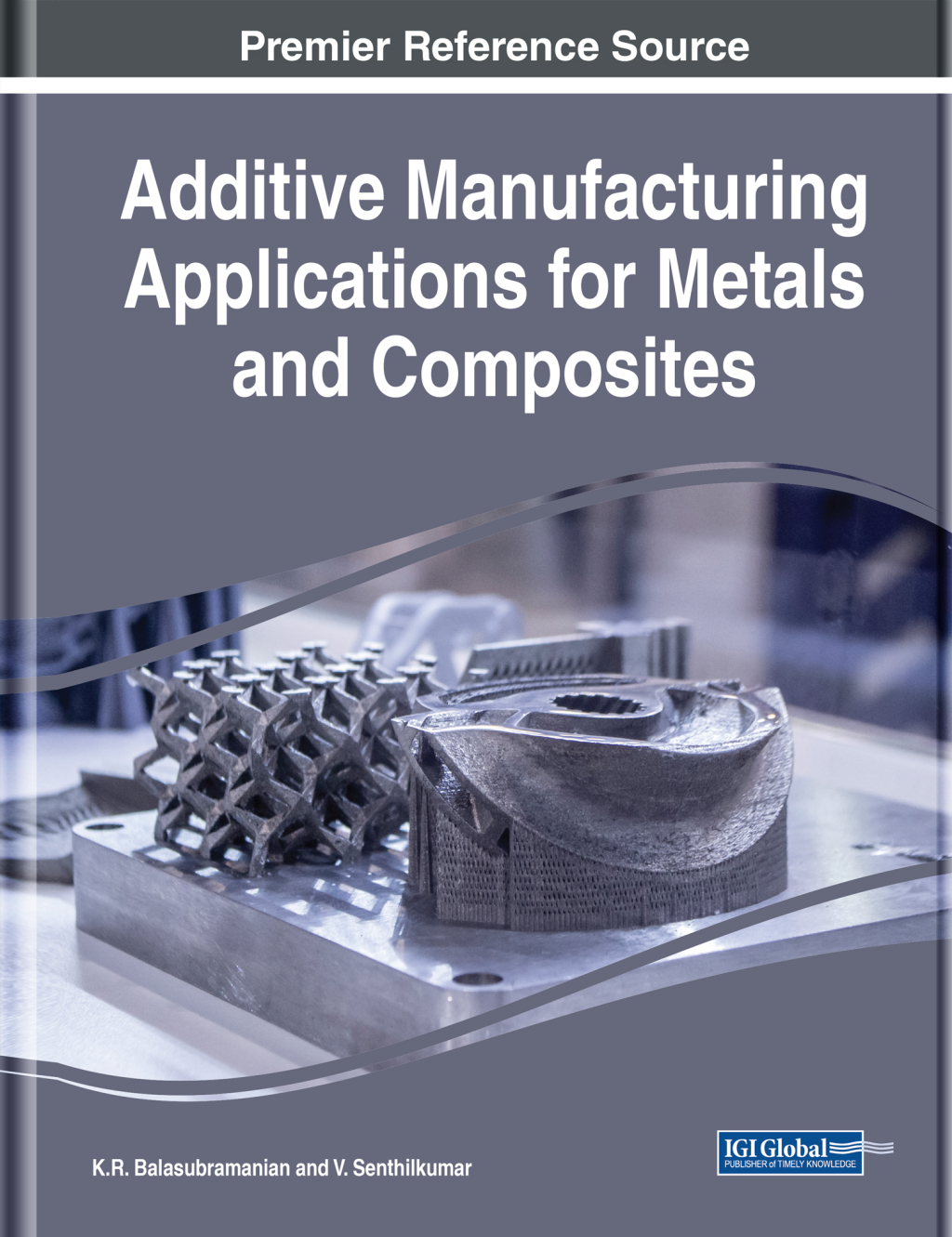 Additive Manufacturing Applications for Metals and Composites â€“ PDF/EPUB Version Downloadable