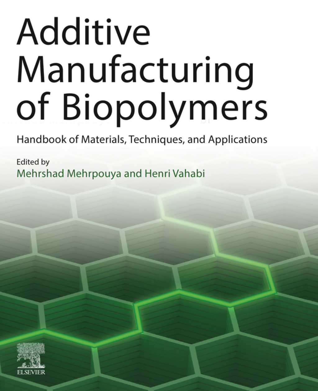 Additive Manufacturing of Biopolymers Handbook of Materials, Techniques, and Applications 1st Edition â€“ PDF/EPUB Version Downloadable