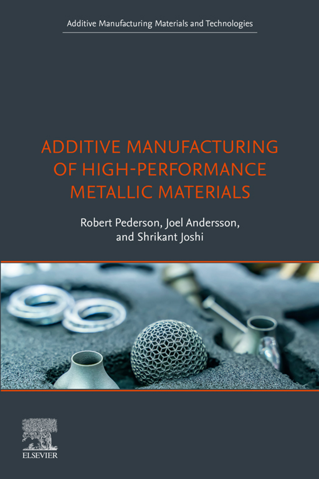Additive Manufacturing of High-Performance Metallic Materials 1st ...