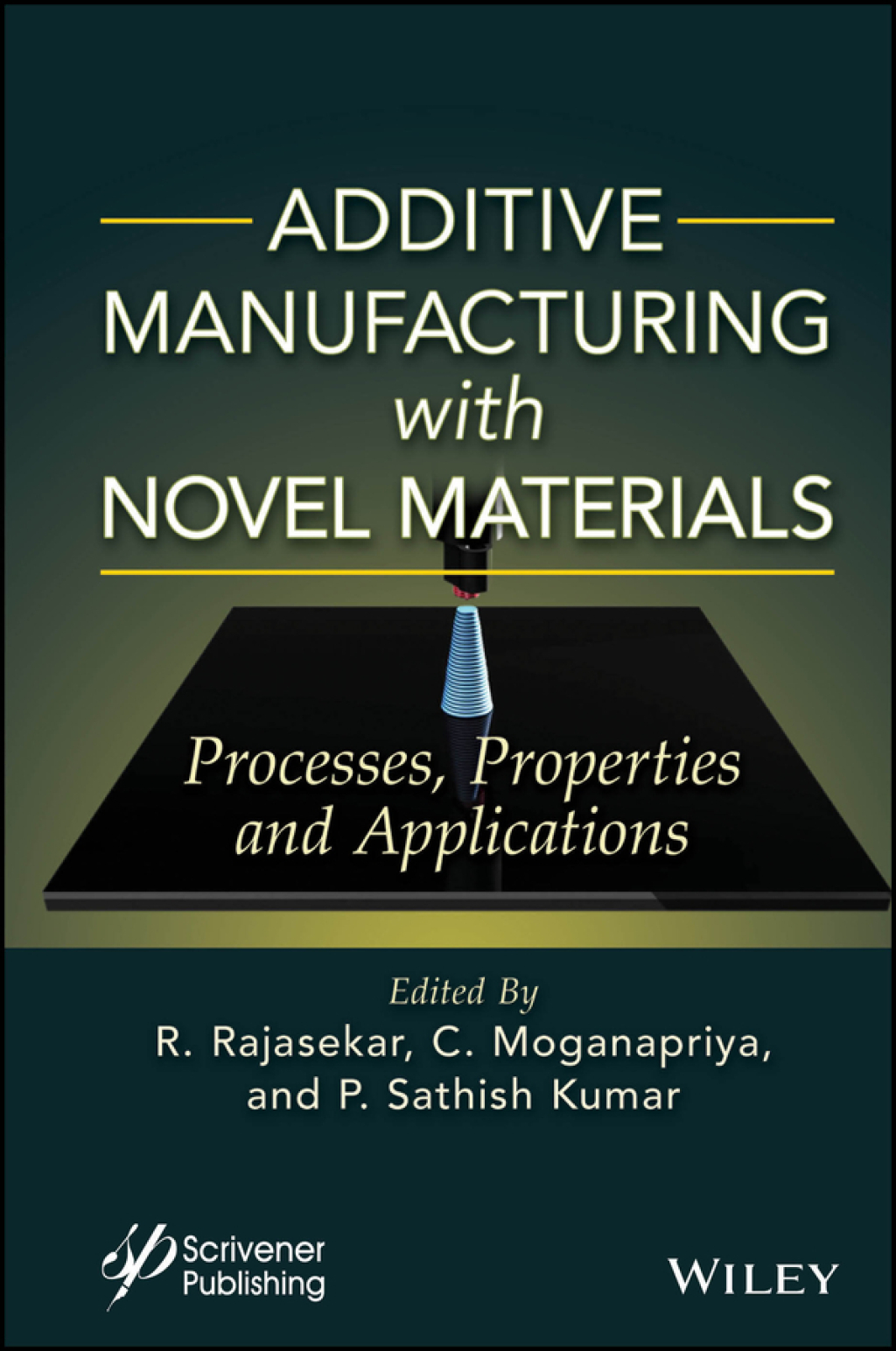 Additive Manufacturing with Novel Materials Process, Properties and Applications 1st Edition â€“ PDF/EPUB Version Downloadable