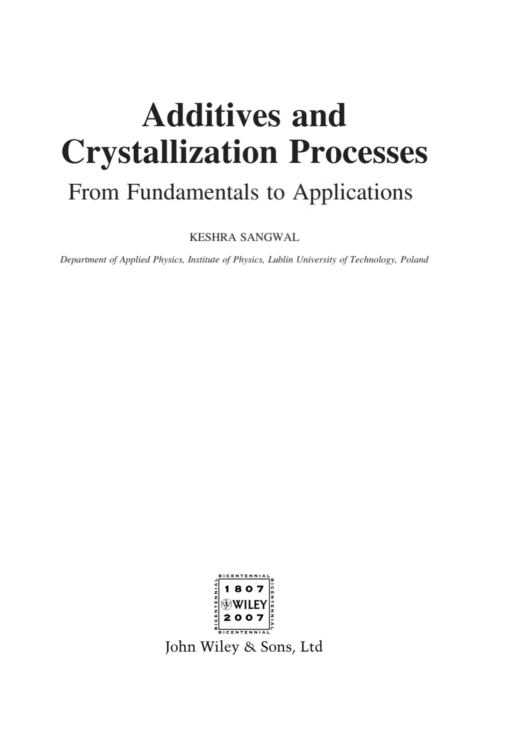 Additives and Crystallization Processes From Fundamentals to Applications 1st Edition â€“ PDF/EPUB Version Downloadable