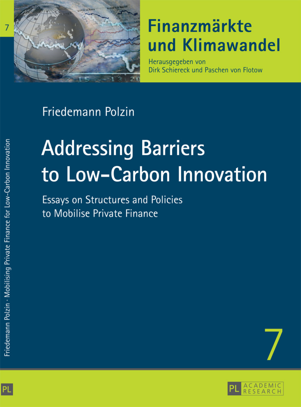 Addressing Barriers to Low-Carbon Innovation Essays on Structures and Policies to Mobilise Private Finance 1st Edition â€“ PDF/EPUB Version Downloadable