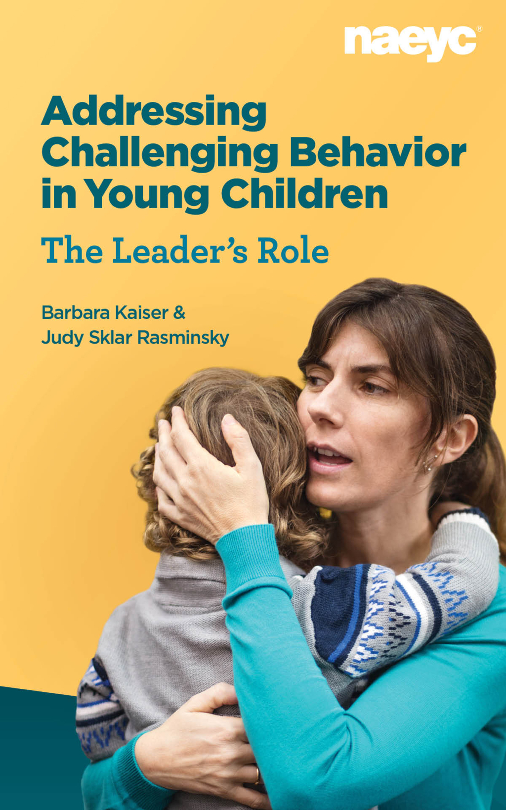 Addressing Challenging Behavior in Young Children: The Leader's Role - (PDF/EPUB Version)