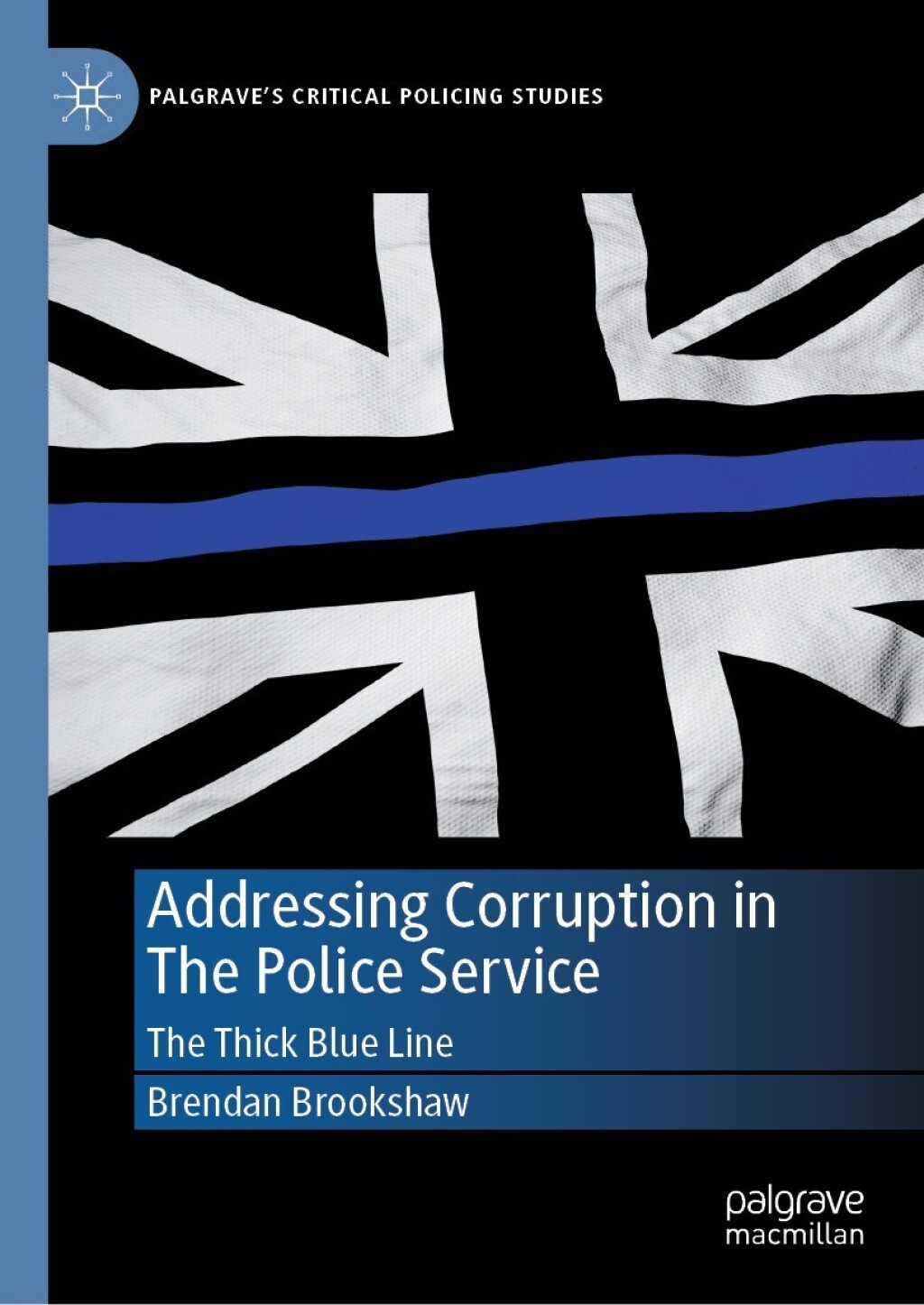 Addressing Corruption in The Police Service The Thick Blue Line â€“ PDF/EPUB Version Downloadable
