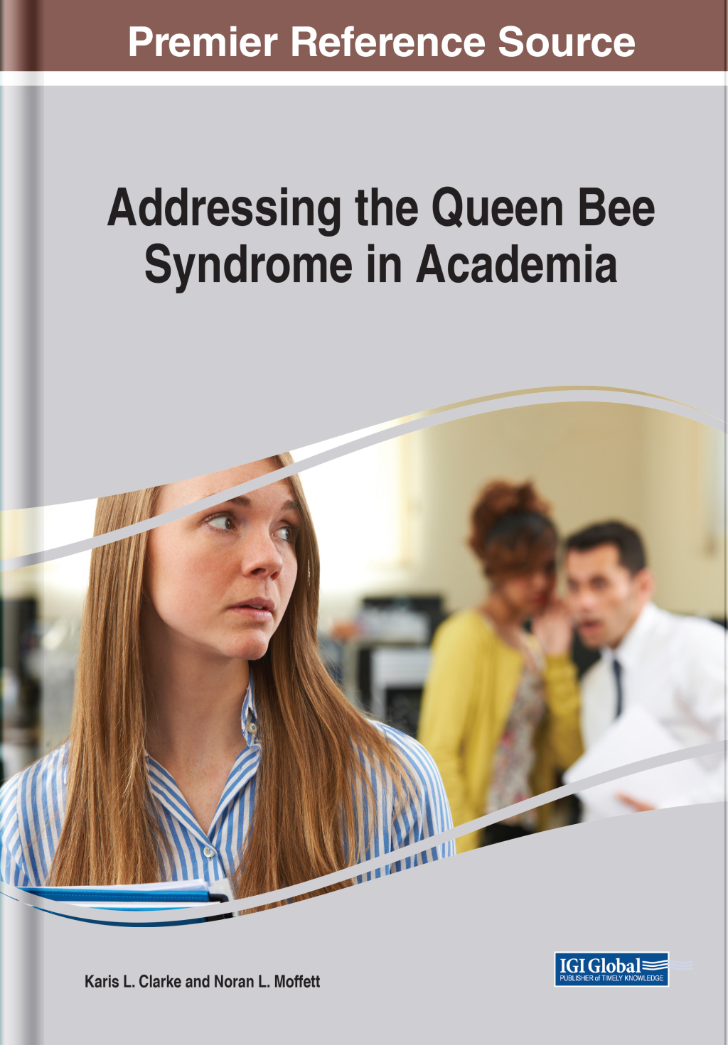 Addressing the Queen Bee Syndrome in Academia â€“ PDF/EPUB Version Downloadable