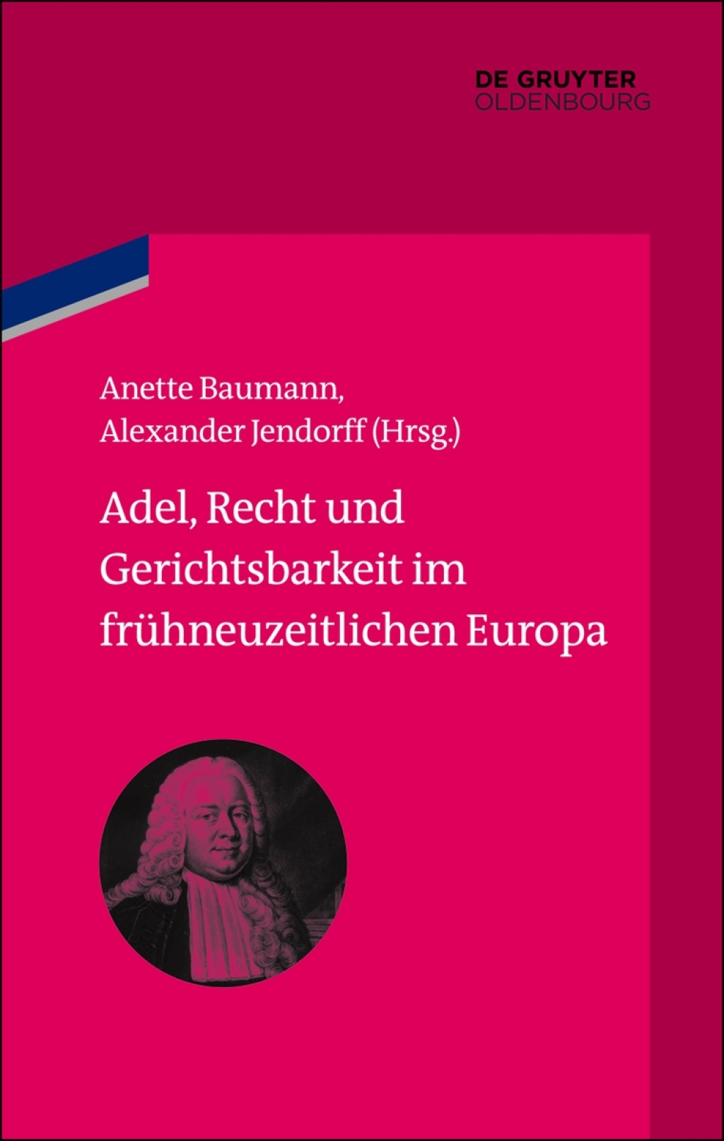 Adel, Recht und Gerichtsbarkeit im frÃ¼hneuzeitlichen Europa 1st Edition â€“ PDF/EPUB Version Downloadable