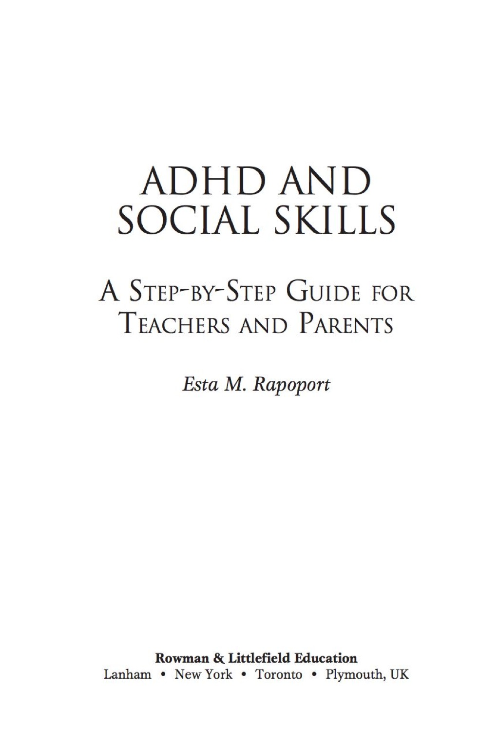 ADHD and Social Skills A Step-by-Step Guide for Teachers and Parents  â€“ PDF/EPUB Version Downloadable