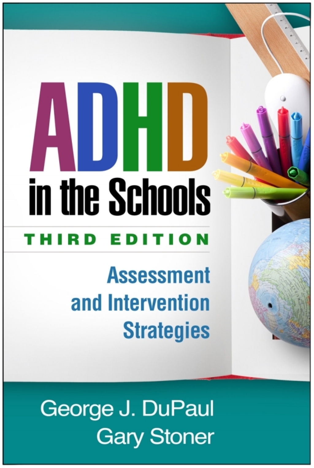 ADHD in the Schools Assessment and Intervention Strategies 3rd Edition - (PDF/EPUB Version)