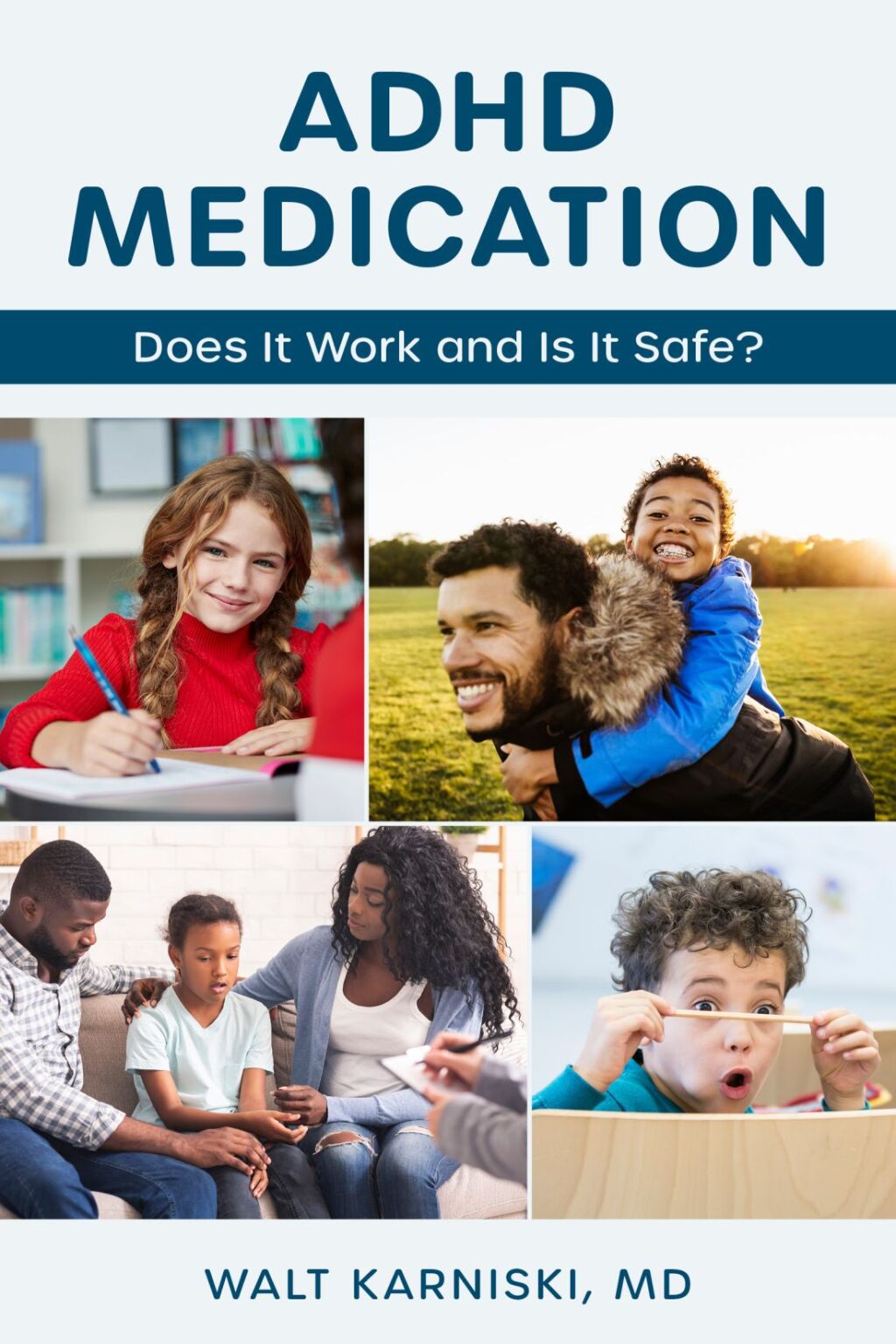 ADHD Medication Does It Work and Is It Safe? - (PDF/EPUB Version)
