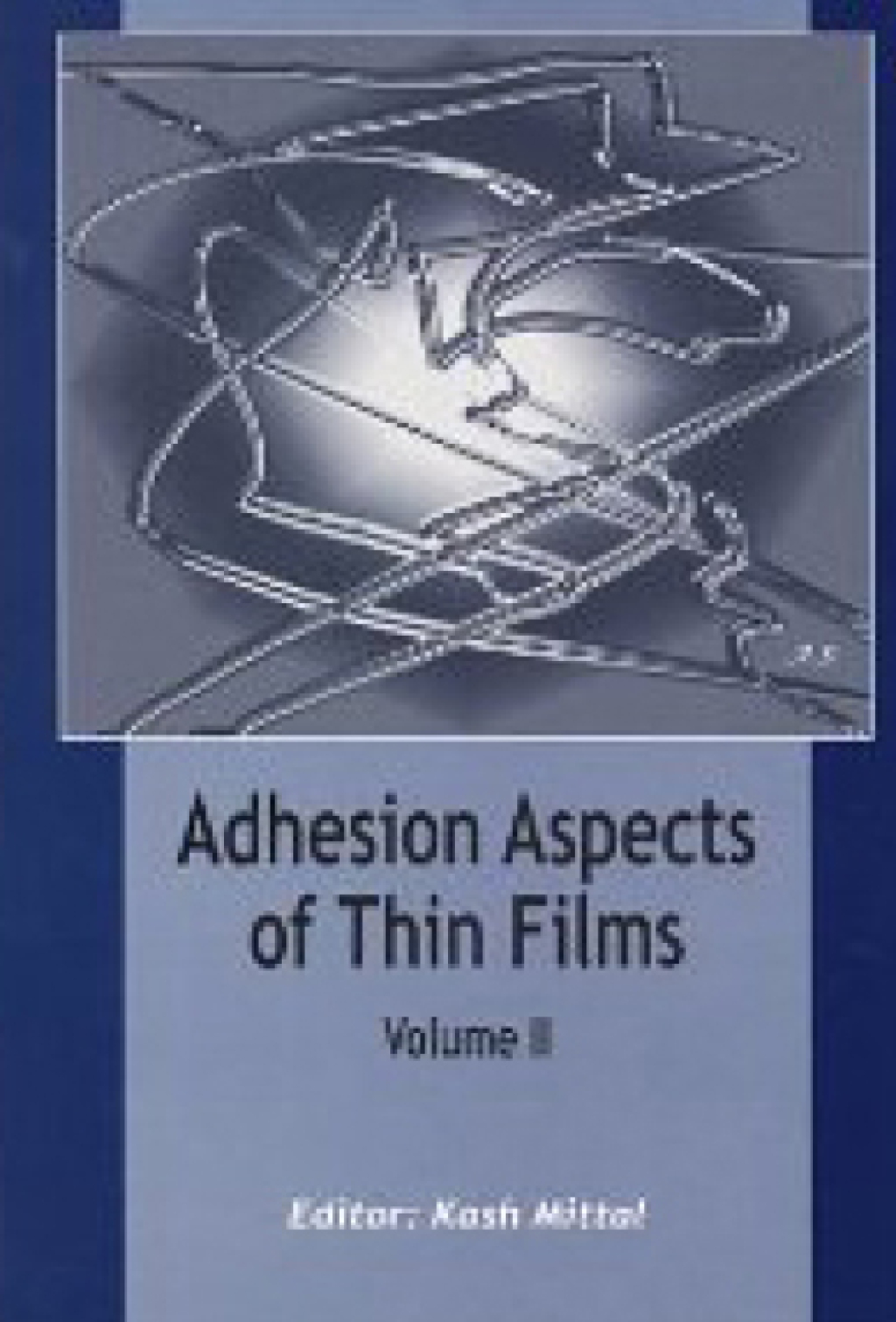 Adhesion Aspects of Thin Films, volume 2 Adhesion Aspects of Thin Films, volume 2 1st Edition â€“ PDF/EPUB Version Downloadable