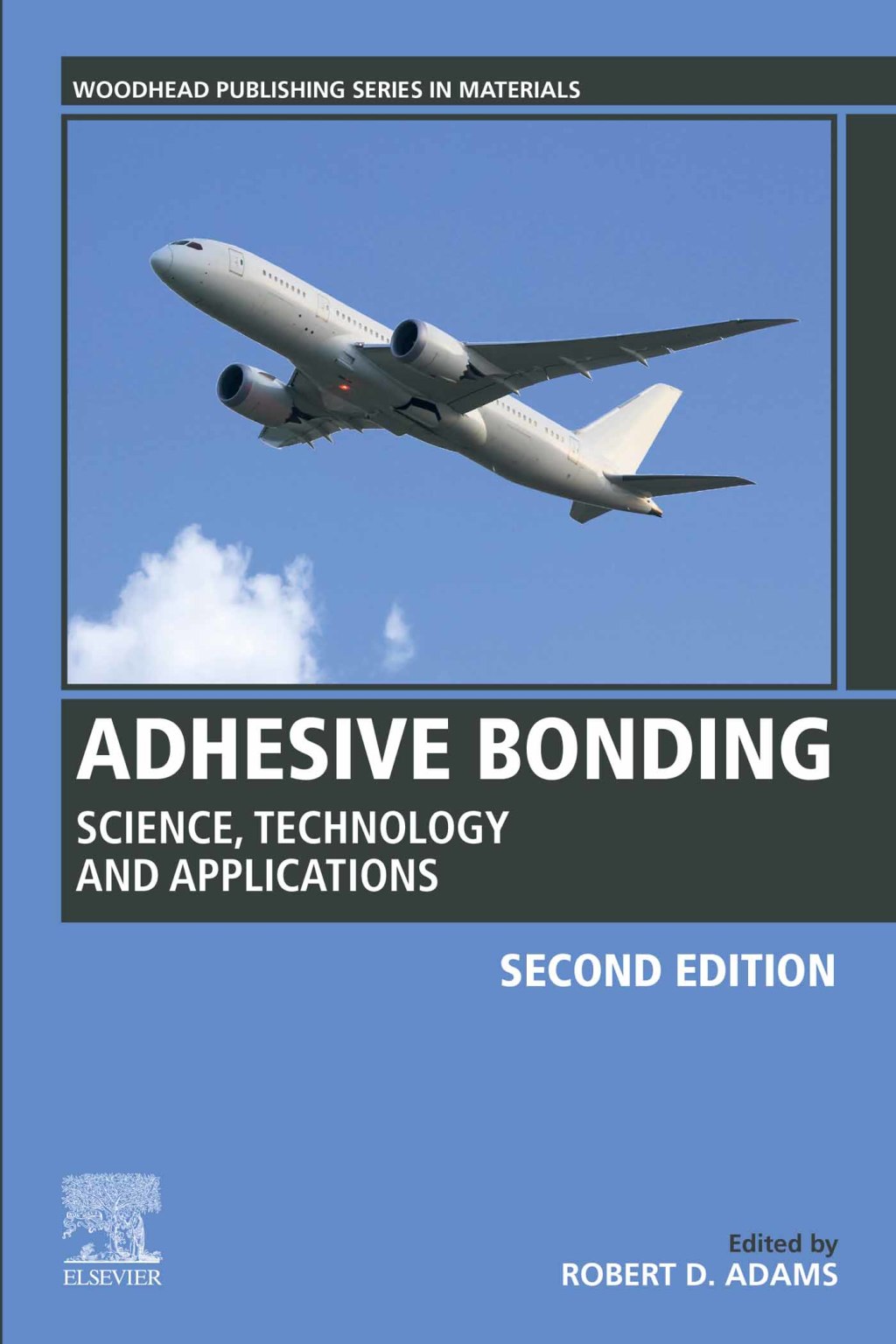 Adhesive Bonding Science, Technology and Applications 2nd Edition â€“ PDF/EPUB Version Downloadable