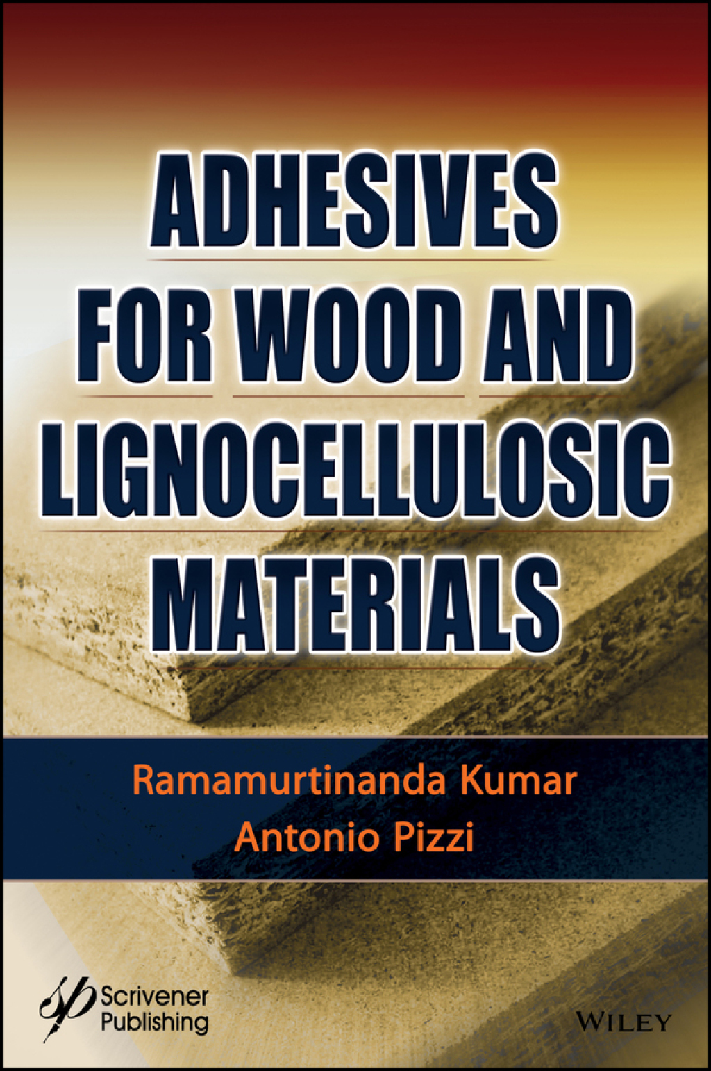 Adhesives for Wood and Lignocellulosic Materials 1st Edition â€“ PDF/EPUB Version Downloadable