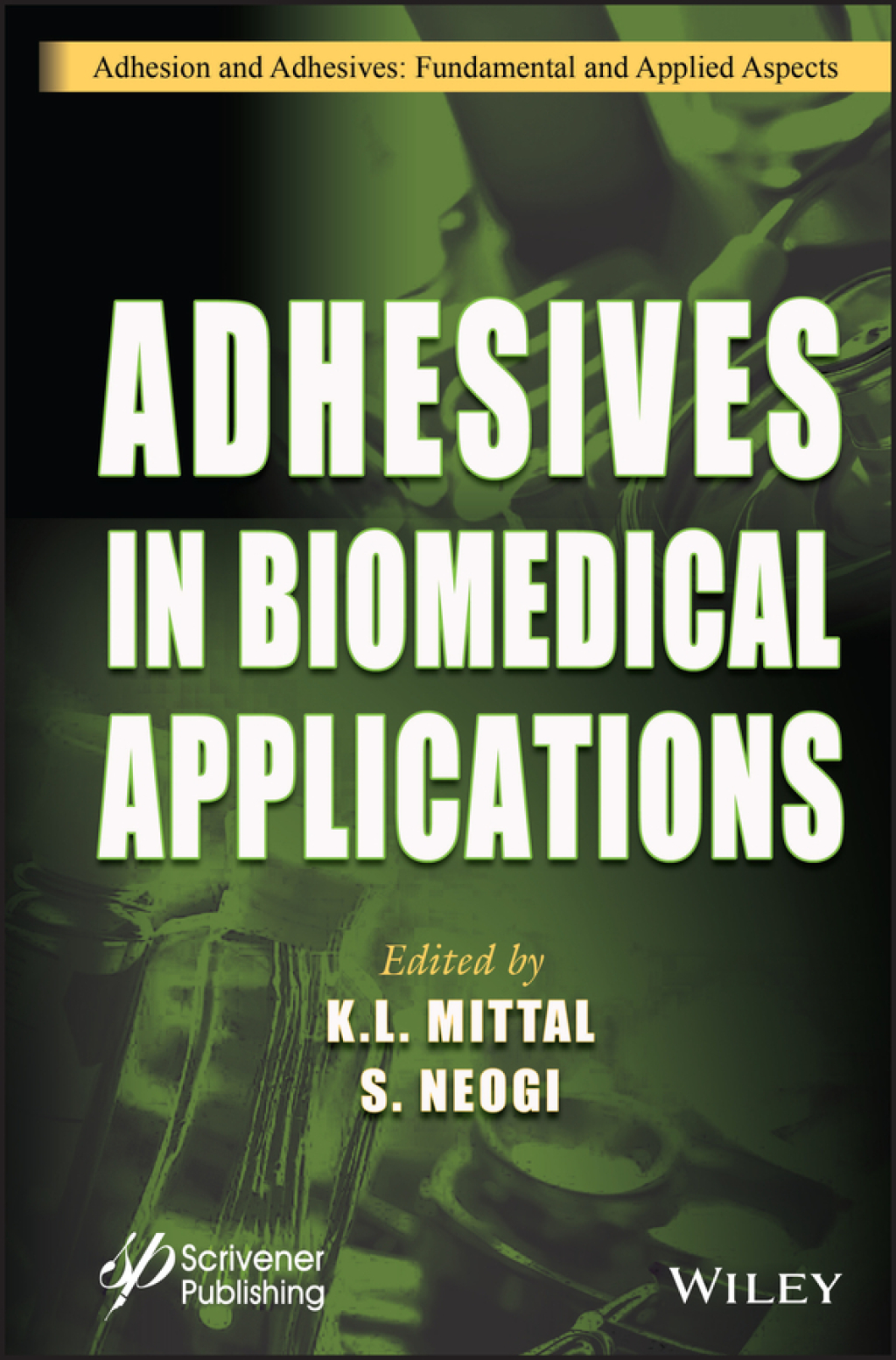 Adhesives in Biomedical Applications 1st Edition â€“ PDF/EPUB Version Downloadable