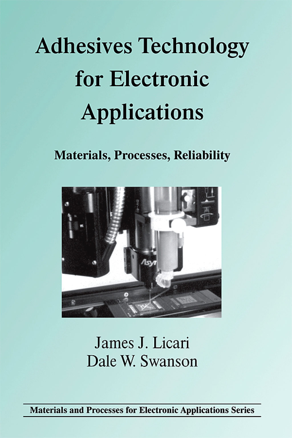 Adhesives Technology for Electronic Applications â€“ PDF/EPUB Version Downloadable