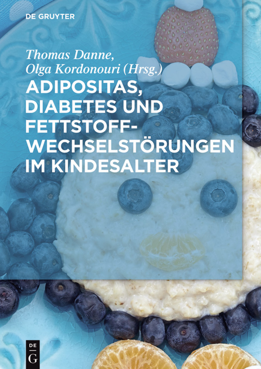 Adipositas, Diabetes und FettstoffwechselstÃ¶rungen im Kindesalter 1st Edition â€“ PDF/EPUB Version Downloadable