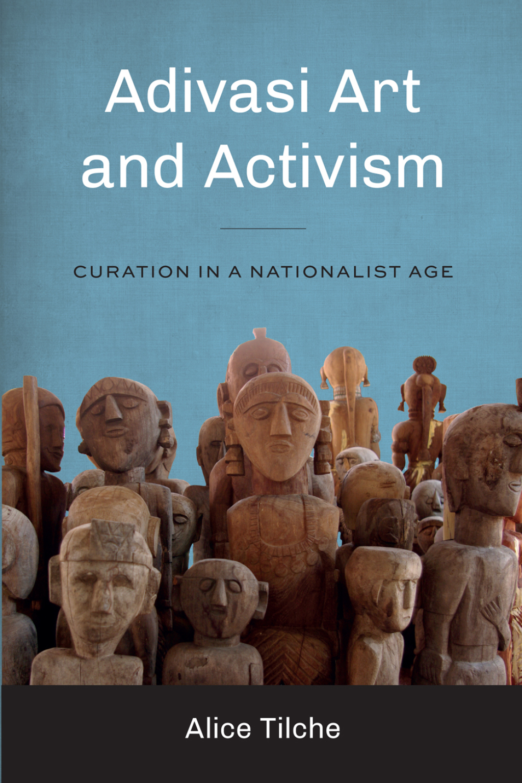 Adivasi Art and Activism Curation in a Nationalist Age - (PDF/EPUB Version)