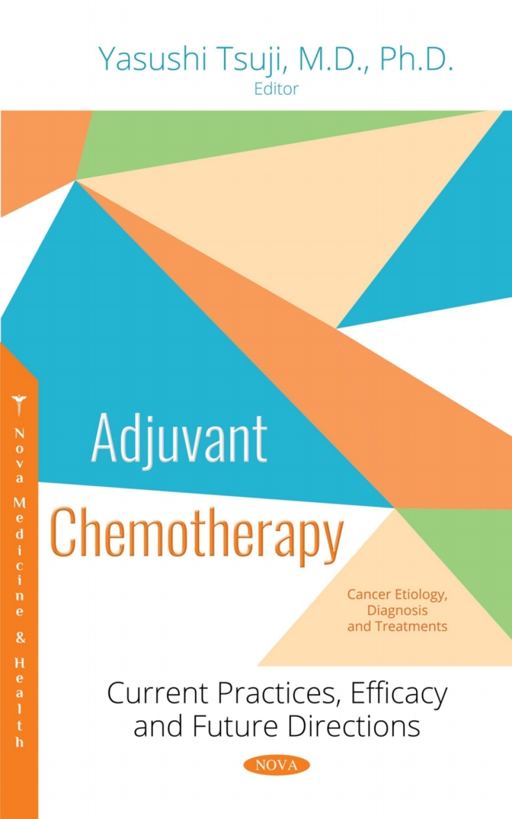 Adjuvant Chemotherapy: Current Practices, Efficacy and Future Directions â€“ PDF/EPUB Version Downloadable