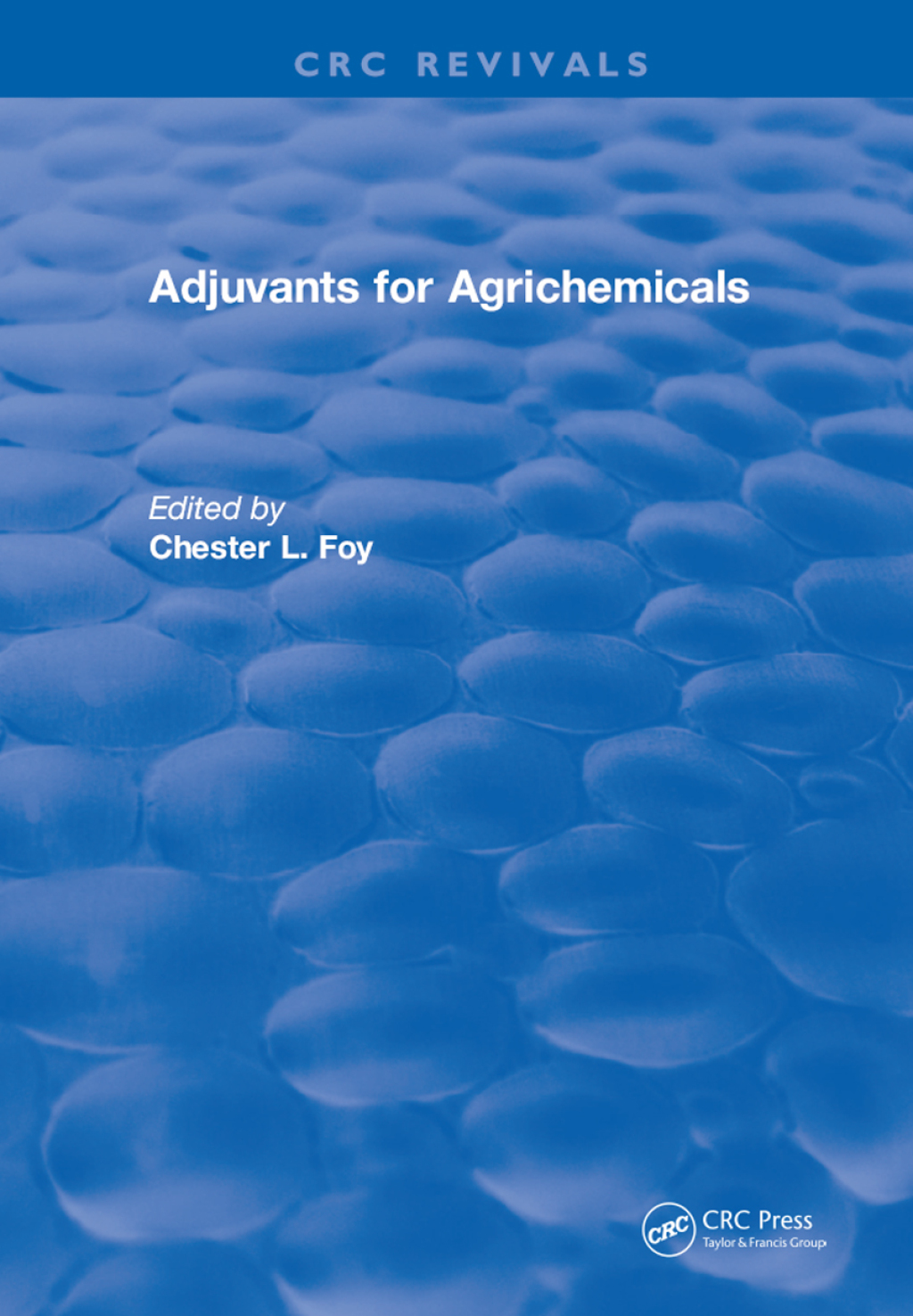 Adjuvants for Agrichemicals 1st Edition â€“ PDF/EPUB Version Downloadable