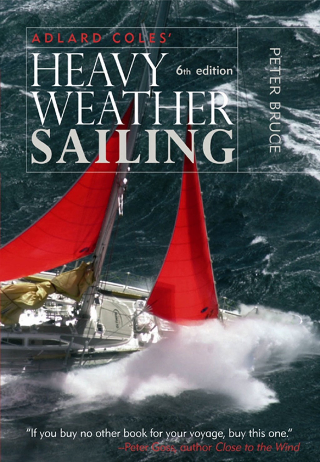 Adlard Coles' Heavy Weather Sailing 6th Edition - (PDF/EPUB Version)
