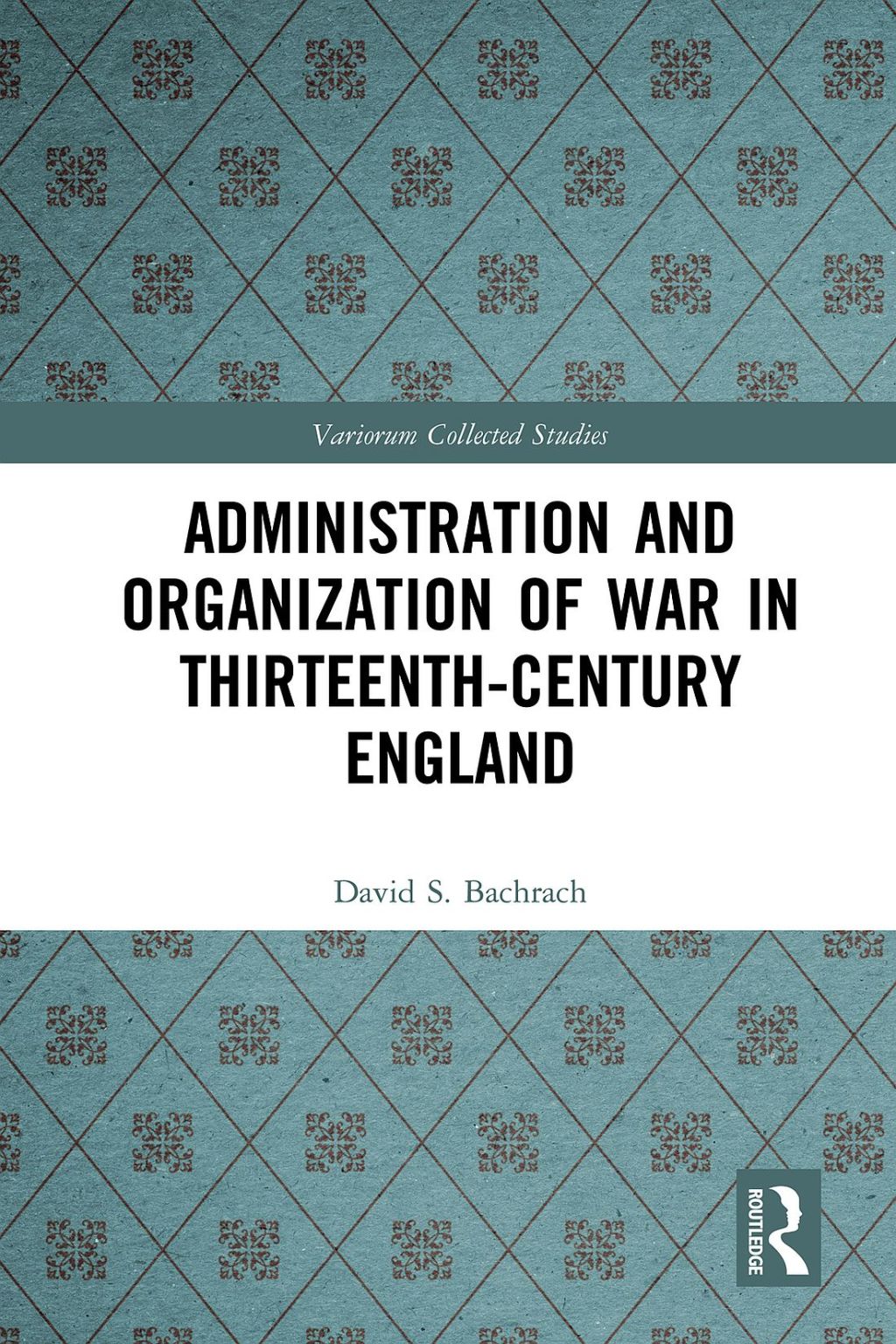 Administration and Organization of War in Thirteenth-Century England 1st Edition â€“ PDF/EPUB Version Downloadable