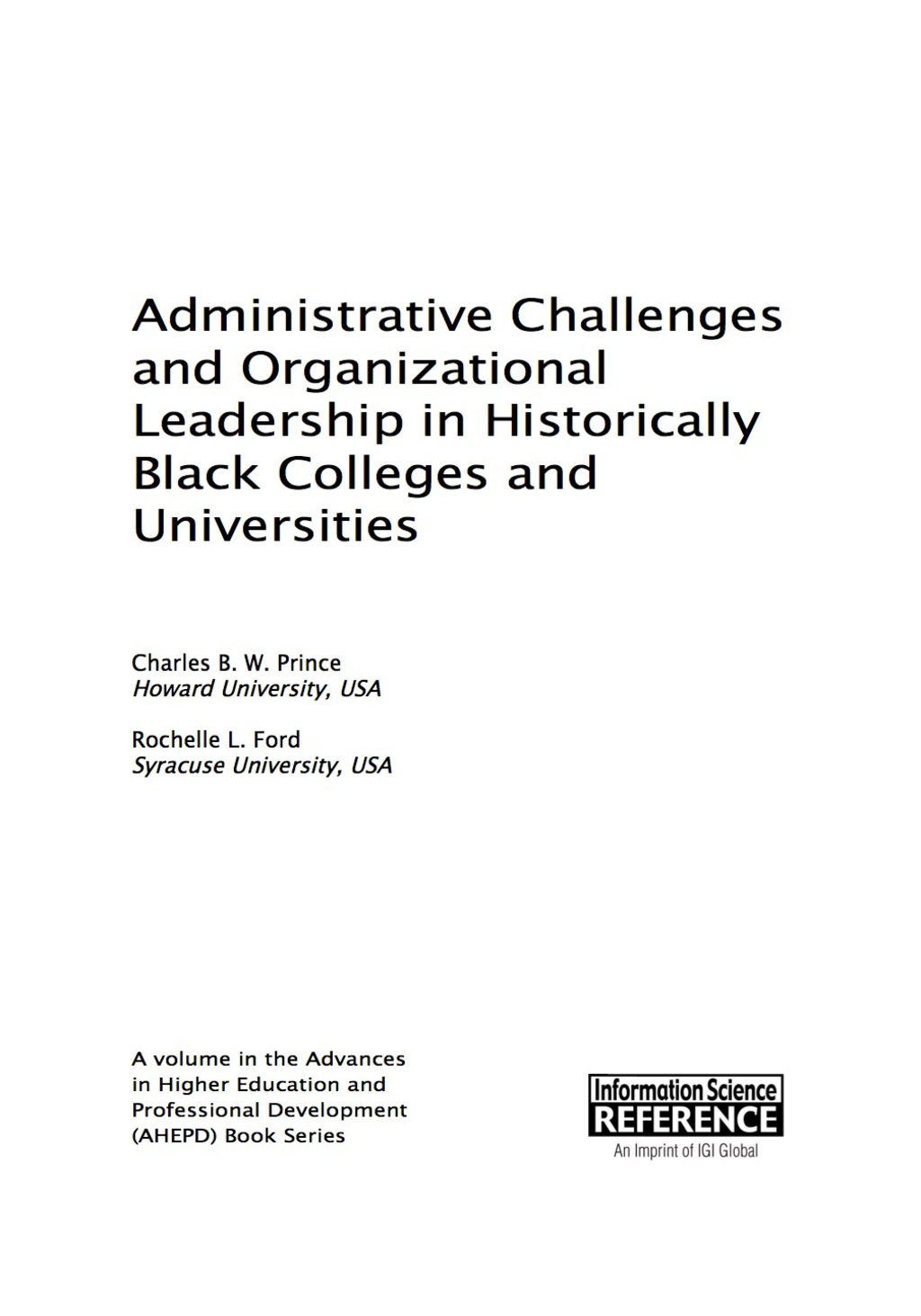 Administrative Challenges and Organizational Leadership in Historically Black Colleges and Universities â€“ PDF/EPUB Version Downloadable