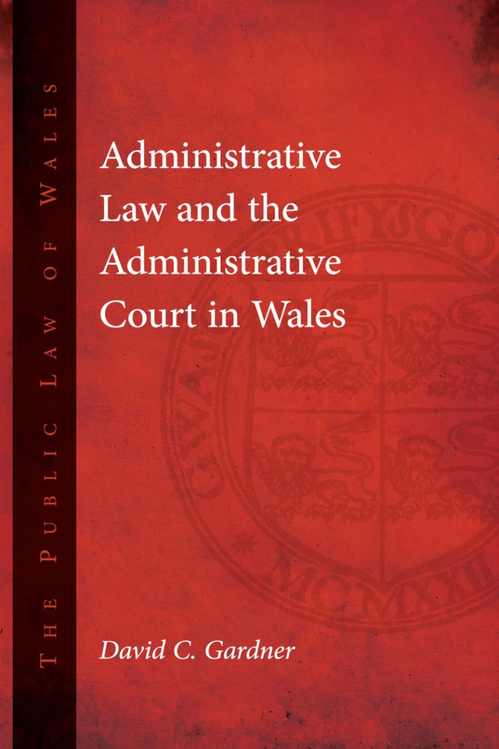 Administrative Law and The Administrative Court in Wales 1st Edition â€“ PDF/EPUB Version Downloadable