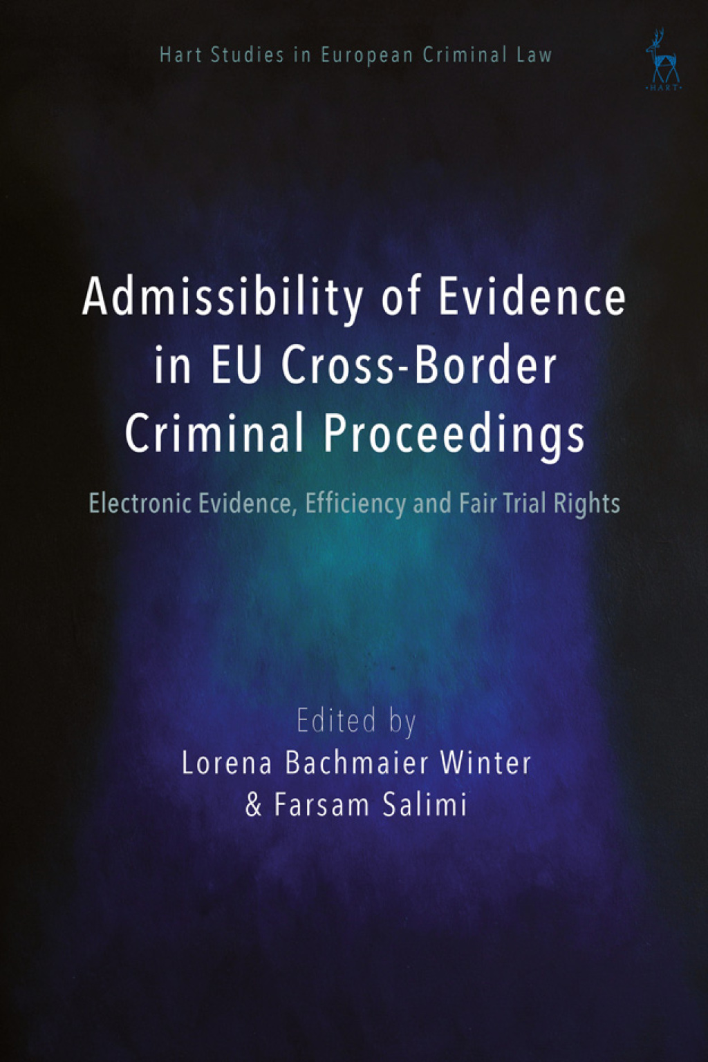 Admissibility of Evidence in EU Cross-Border Criminal Proceedings Electronic Evidence, Efficiency and Fair Trial Rights 1st Edition – PDF/EPUB Version Downloadable Admissibility of Evidence in EU Cross-Border Criminal Proceedings Electronic Evidence, Efficiency and Fair Trial Rights 1st Edition – PDF/EPUB Version Downloadable - Image 1