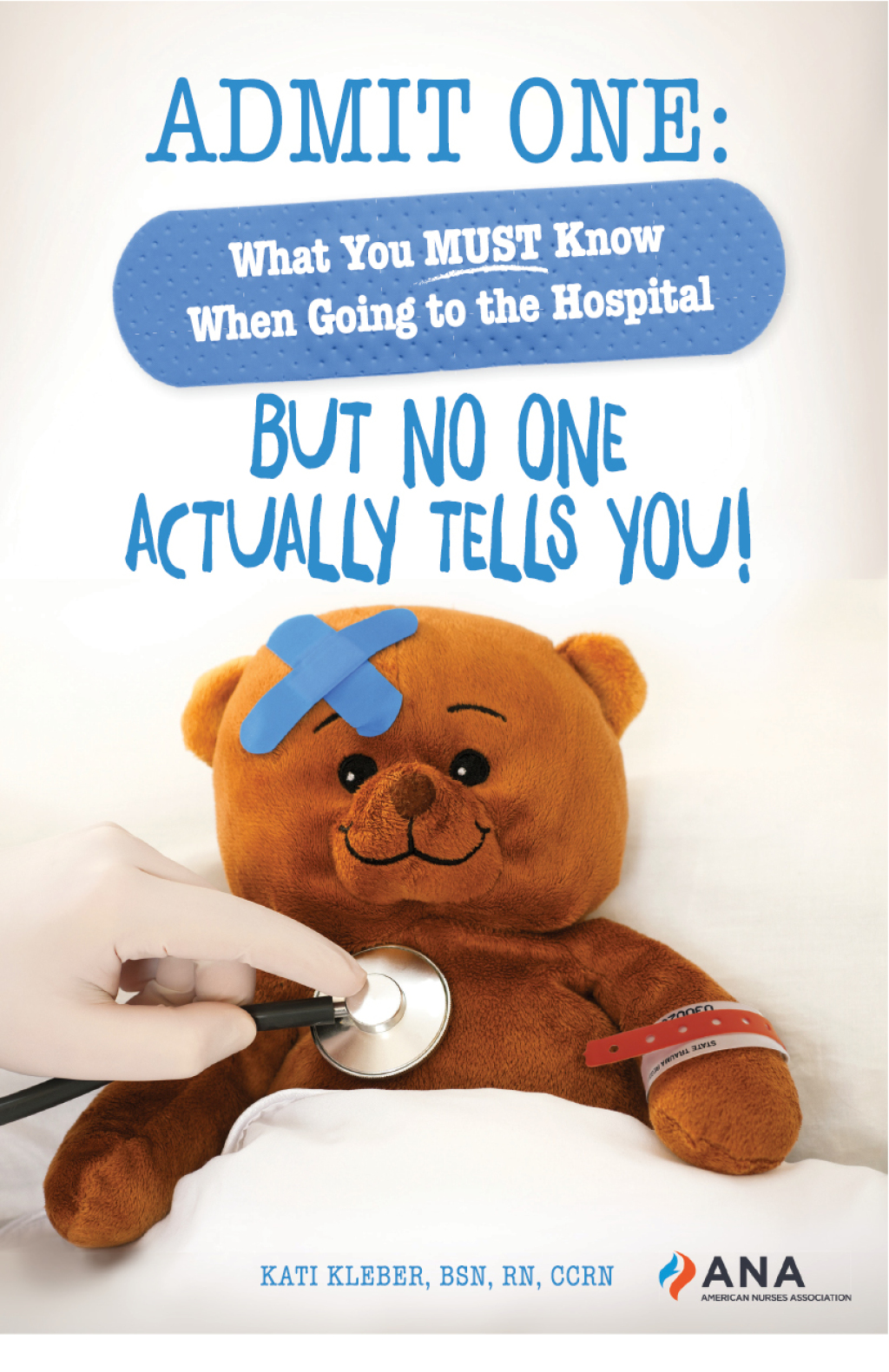 Admit One What You Must Know When Going to the Hospitalâ€”But No One Actually Tells You! - (PDF/EPUB Version)