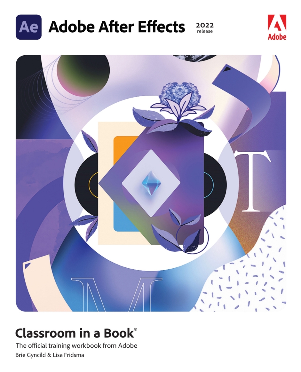 Adobe After Effects Classroom in a Book (2022 Release) (Pearson+) 1st Edition â€“ PDF/EPUB Version Downloadable