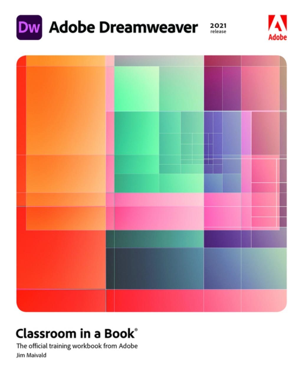 Adobe Dreamweaver Classroom in a Book (2021 Release) (Pearson+) 1st Edition â€“ PDF/EPUB Version Downloadable