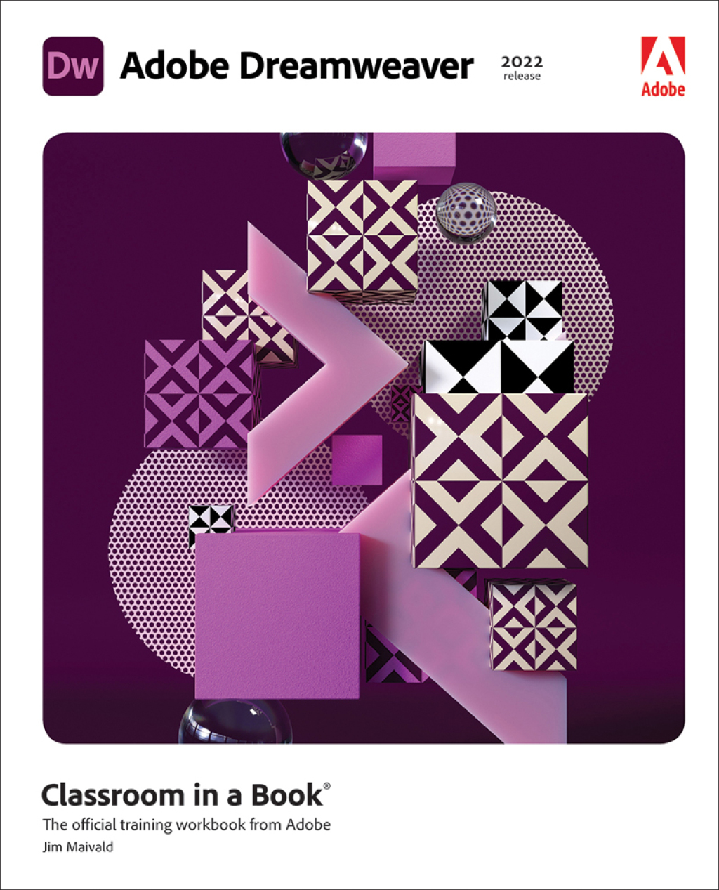 Adobe Dreamweaver Classroom in a Book (2022 Release) (Pearson+) 1st Edition â€“ PDF/EPUB Version Downloadable