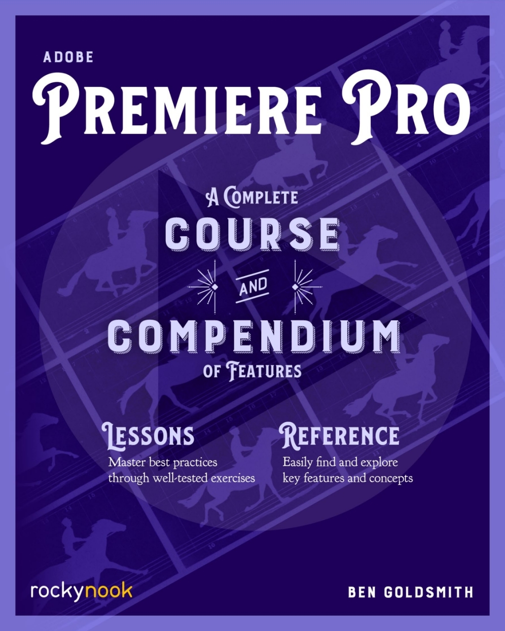 Adobe Premiere Pro A Complete Course and Compendium of Features â€“ PDF ...