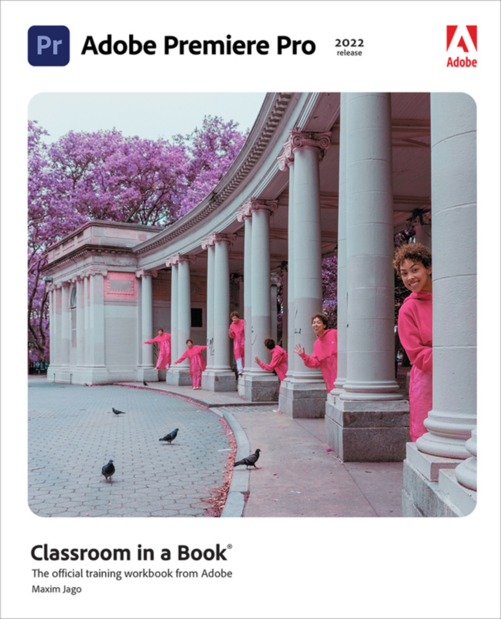 Adobe Premiere Pro Classroom in a Book (2022 Release) (Pearson+) 1st Edition â€“ PDF/EPUB Version Downloadable