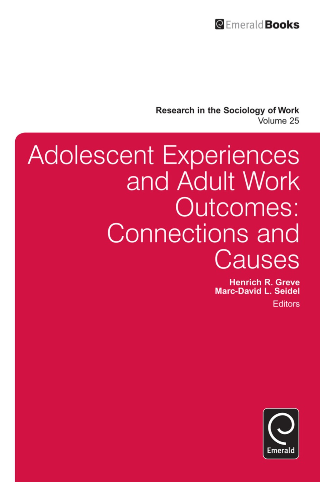 Adolescent Experiences and Adult Work Outcomes Connections and Causes â€“ PDF/EPUB Version Downloadable