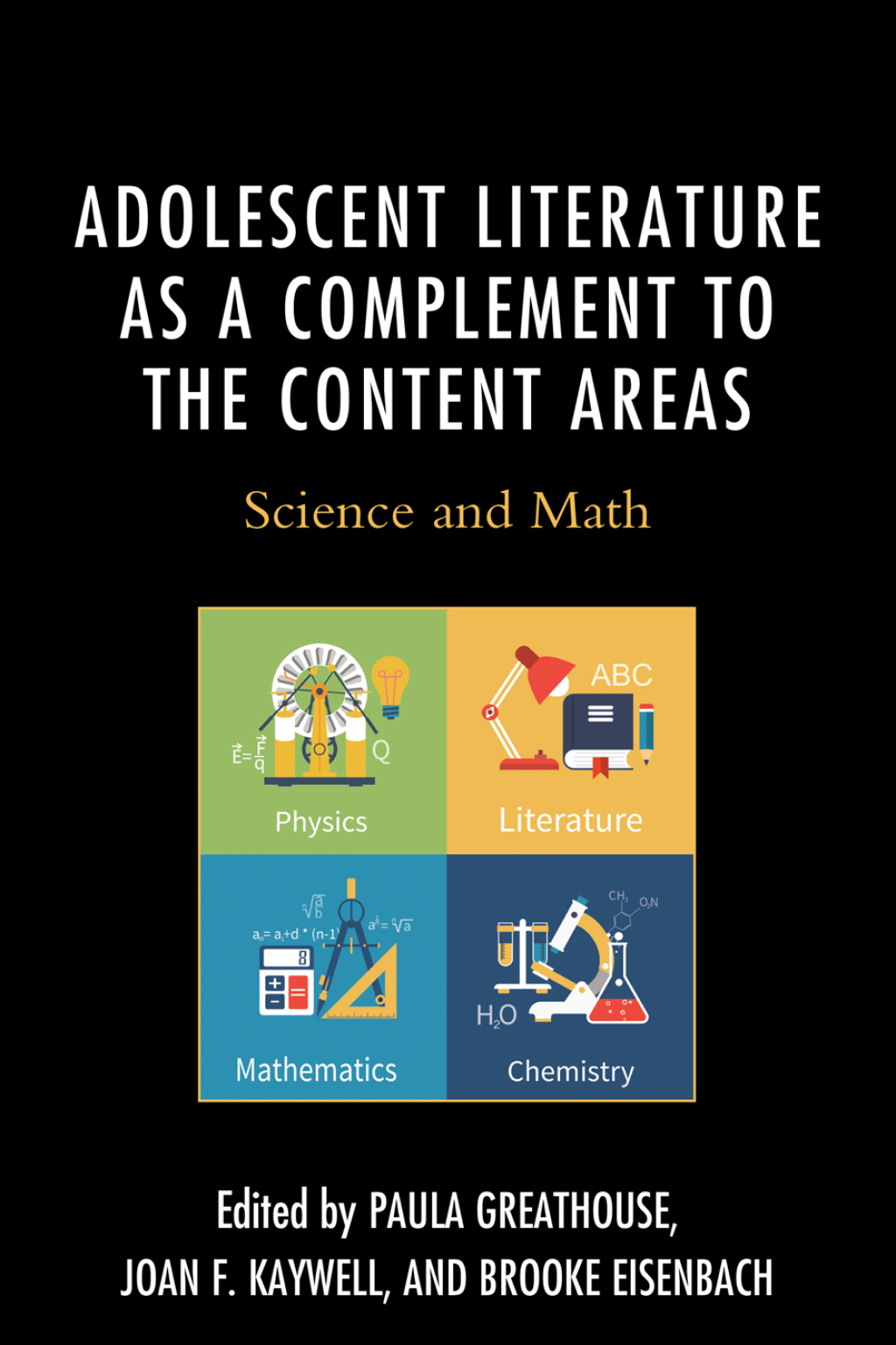 Adolescent Literature as a Complement to the Content Areas Science and Math - (PDF/EPUB Version)