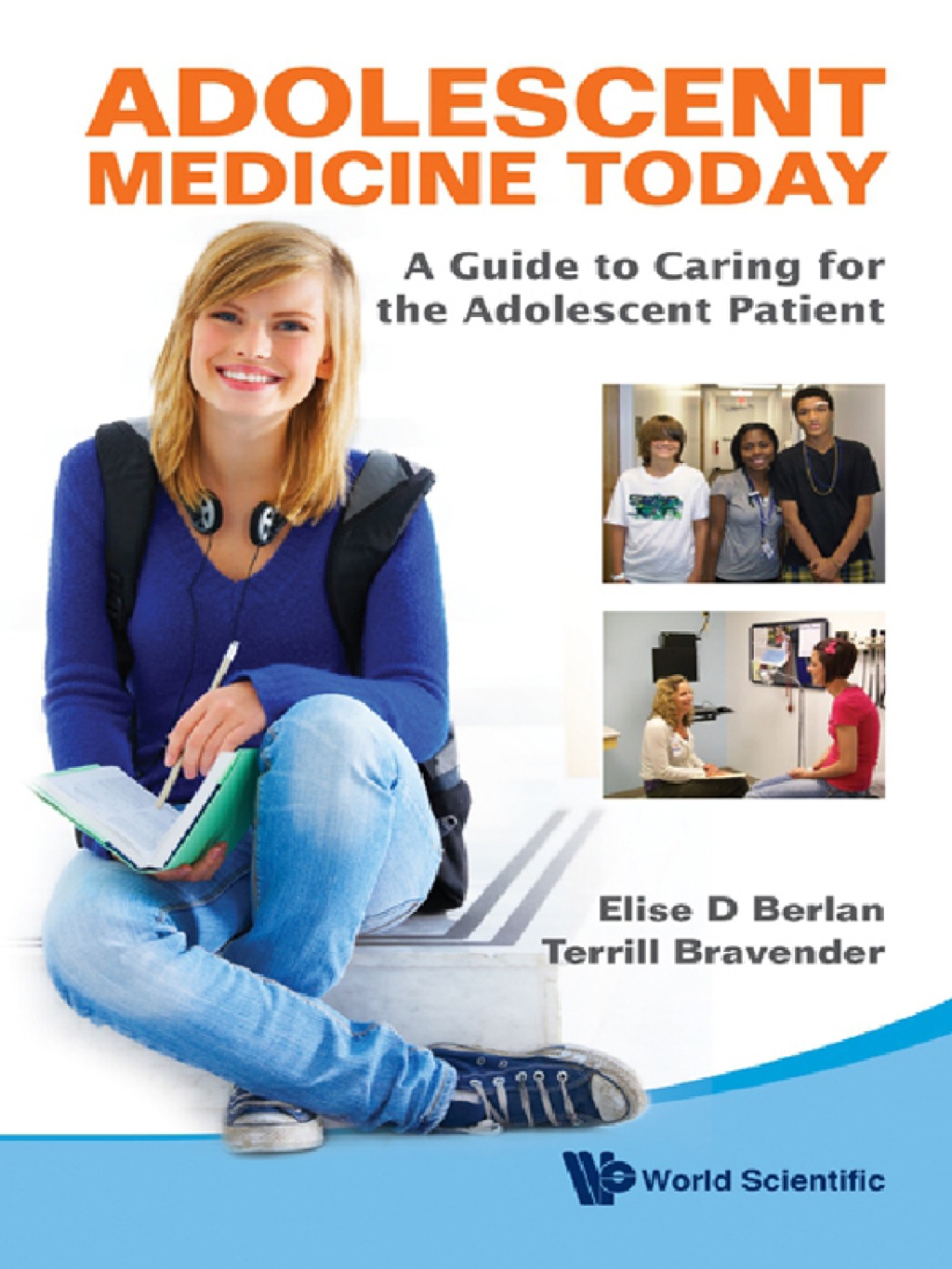 Adolescent Medicine Today: A Guide to Caring for the Adolescent Patient  â€“ PDF/EPUB Version Downloadable