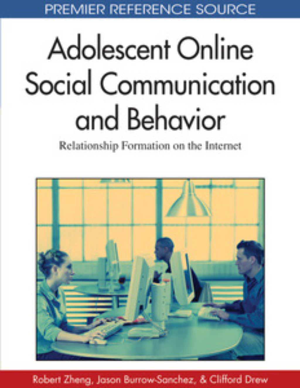 Adolescent Online Social Communication and Behavior â€“ PDF/EPUB Version Downloadable
