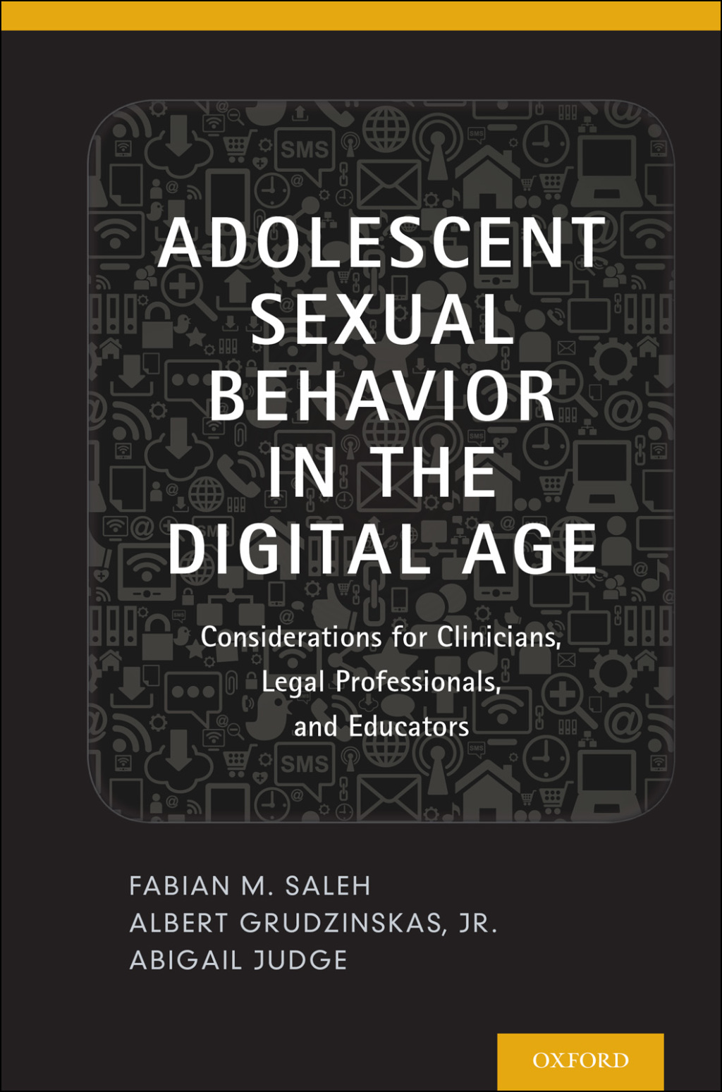 Adolescent Sexual Behavior in the Digital Age Considerations for Clinicians, Legal Professionals and Educators 1st Edition â€“ PDF/EPUB Version Downloadable