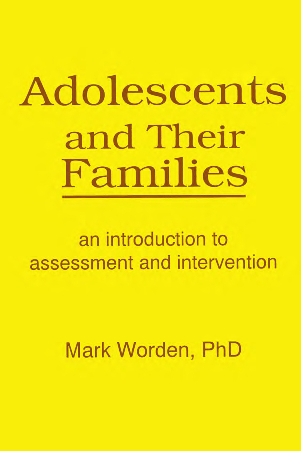 Adolescents and Their Families An Introduction to Assessment and Intervention 1st Edition - (PDF/EPUB Version)