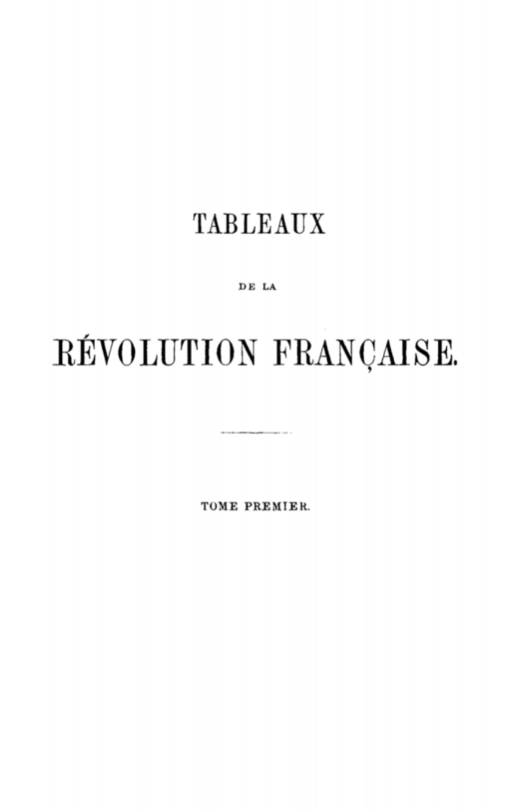 Adolphe Schmidt: Tableaux de la RÃ©volution franÃ§aise. Tome 1 1st Edition â€“ PDF/EPUB Version Downloadable