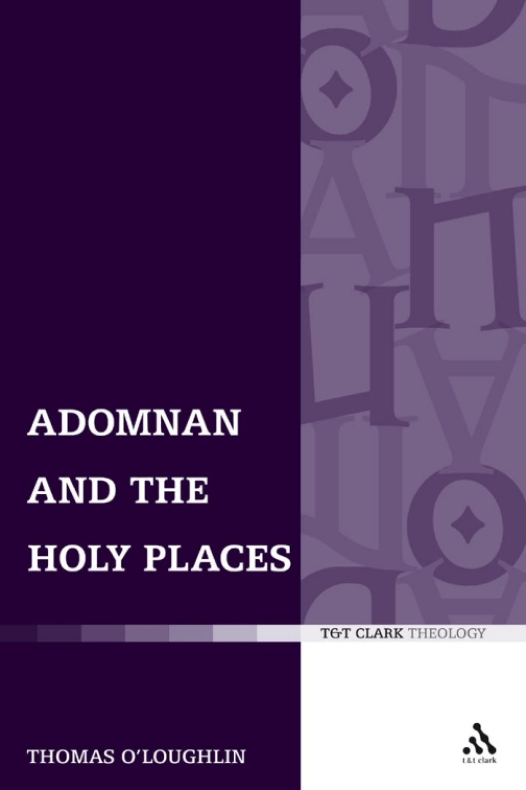 Adomnan and the Holy Places The Perceptions of an Insular Monk on the Locations of the Biblical Drama 1st Edition â€“ PDF/EPUB Version Downloadable