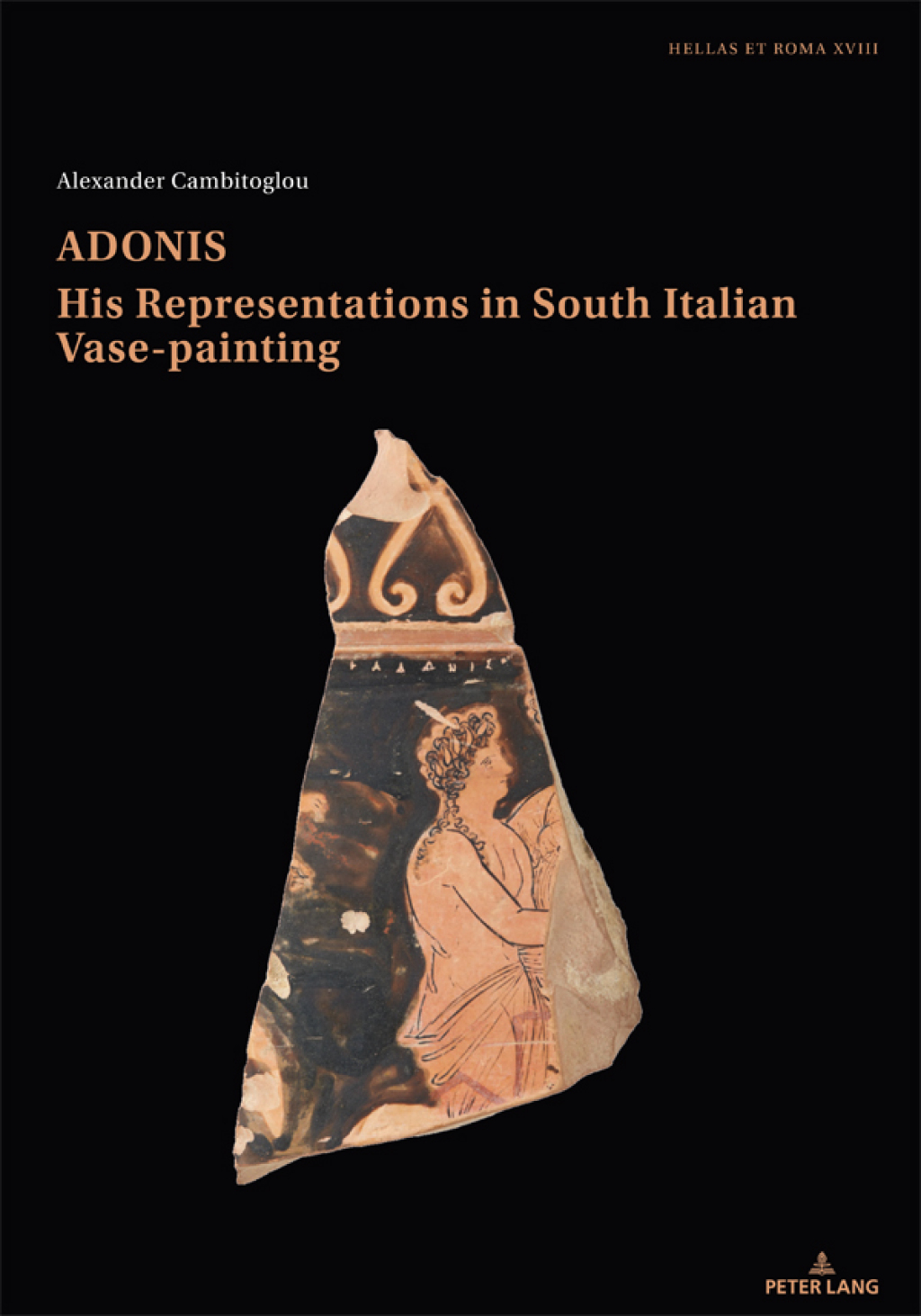 Adonis, his representations in South Italian Vase-painting 1st Edition ...