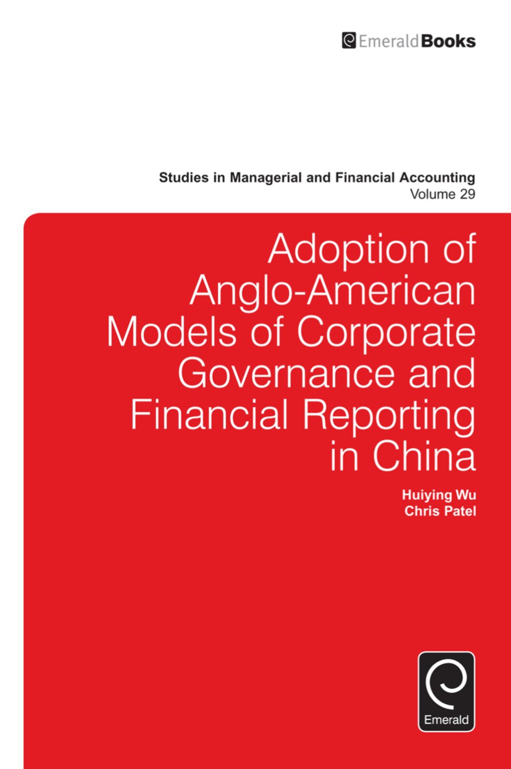 Adoption of Anglo-American models of corporate governance and financial reporting in China â€“ PDF/EPUB Version Downloadable