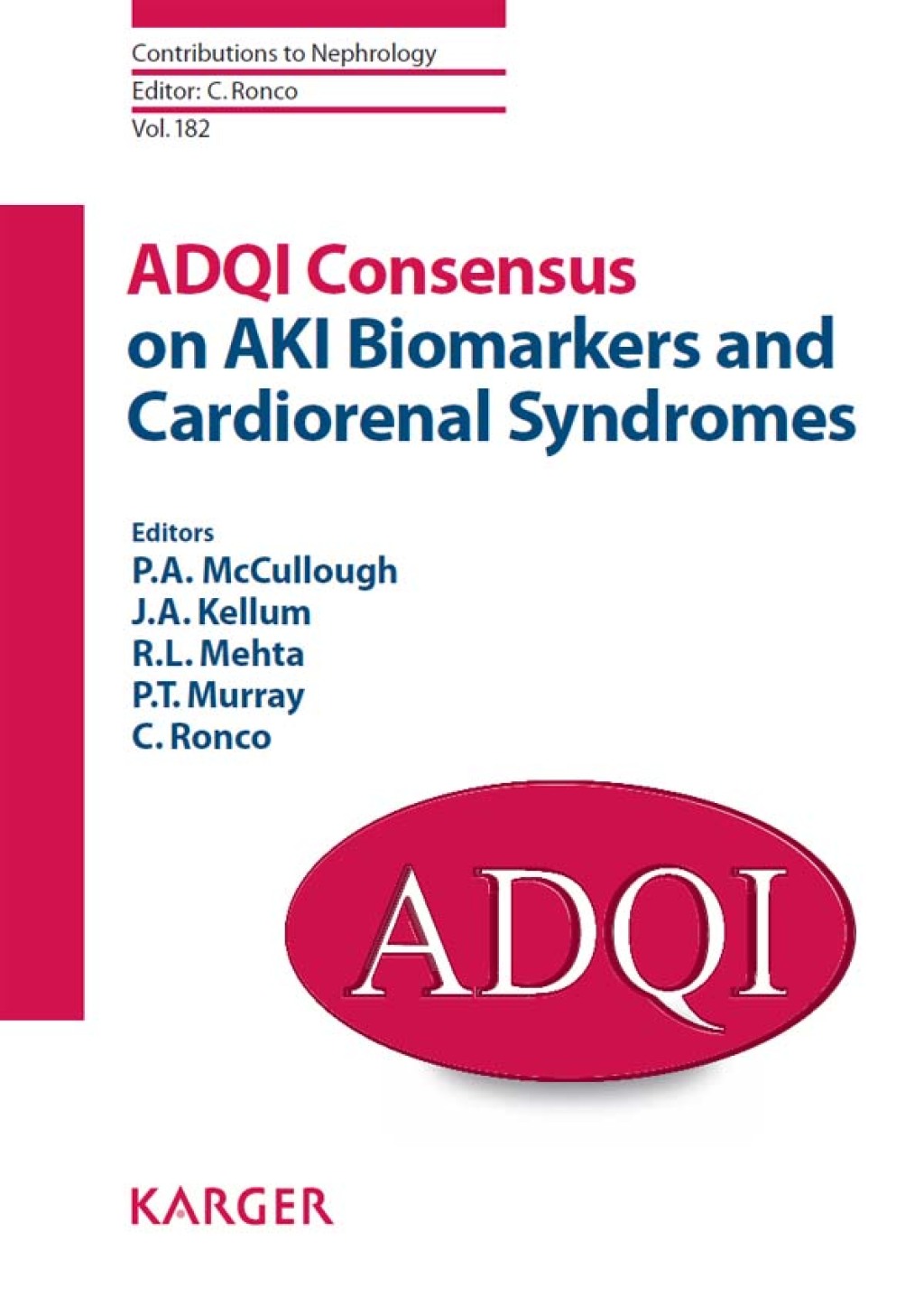 ADQI Consensus on AKI Biomarkers and Cardiorenal Syndromes 1st Edition â€“ PDF/EPUB Version Downloadable