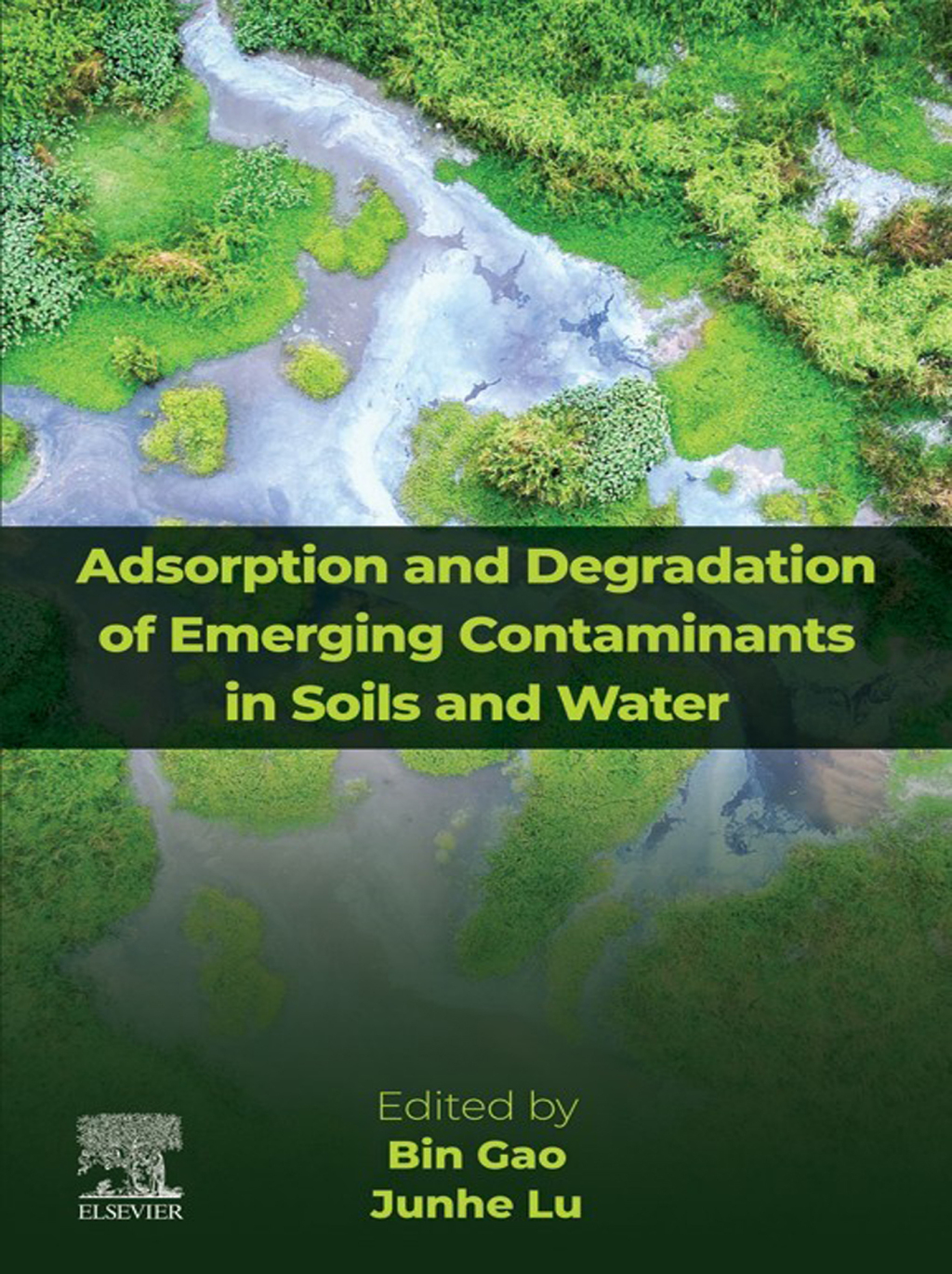 Adsorption and Degradation of Emerging Contaminants in Soils and Water â€“ PDF/EPUB Version Downloadable